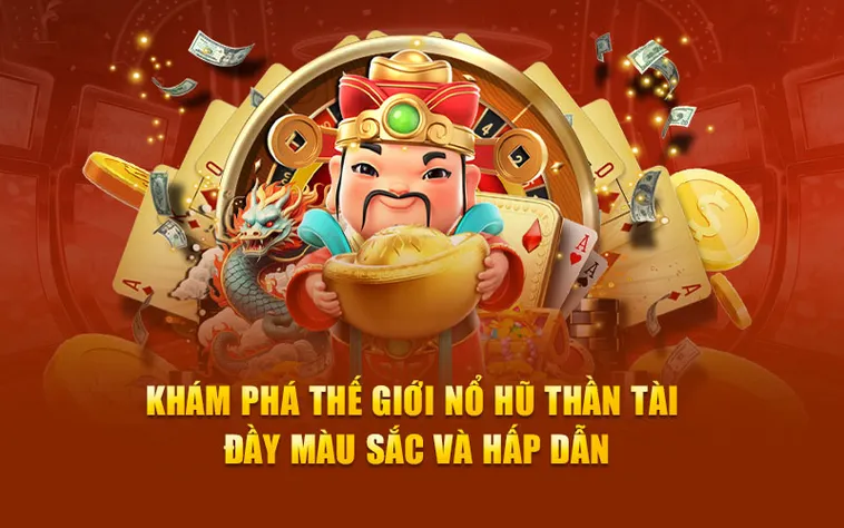 Nổ Hũ Thần Tài Tại Xin88: Cơ Hội Đổi Đời Với Jackpot Khủng